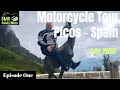 Motorcycle Tour Picos Spain 2020 Episode 1