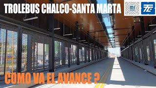 Así Avanza el Trolebús Chalco Santa Marta Mx - Avance de Obra del Trolebús  Línea 11