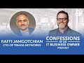 Raffi Jamgotchian | Triada Networks | Confessions of an IT Business Owner