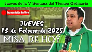 ✅LA SANTA MISA DE HOY - Padre Arturo Cornejo || Jueves 13 de Febrero de 2025 - EUCARISTÍA DE HOY