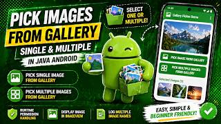 ANDROID - PICK IMAGE(s) FROM GALLERY TUTORIAL IN JAVA