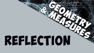 Reflection | Geometry | Maths | FuseSchool