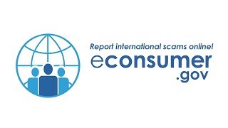 Report International Scams at econsumer.gov | Federal Trade Commission