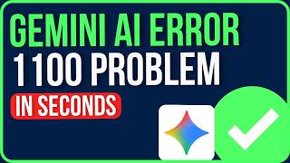 HOW TO FIX GEMINI ERROR 1100 (2026) | Gemini Something Went Wrong 1100 Problem