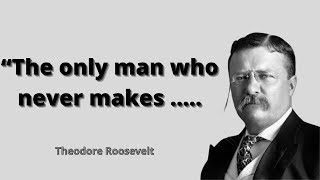Theodore Roosevelt Quotes | inspirational quotes | up quote