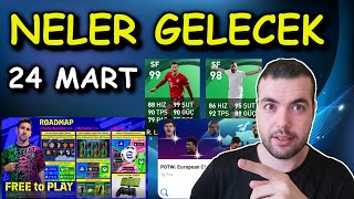 BUGÜN BİTECEKLER YARIN BİZİ BEKLEYENLER ( 24 MART PERŞEMBE ) PES 2021 MOBILE EFOOTBALL 2022