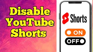 How to Turn Off Shorts on YouTube disable YouTube Shorts