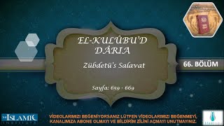 EL-KULÛBU’D DÂRIA 66. Bölüm | ''Zübdetü’s Salavat''