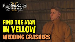 Find the Young Man Dressed in Yellow | Wedding Crashers | Kingdom Come Deliverance II (KCD2)