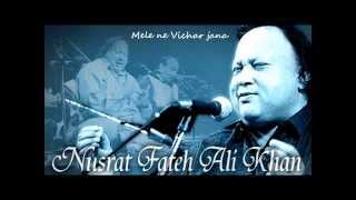 Mele ne Vichar jana - Nusrat Fateh Ali Khan