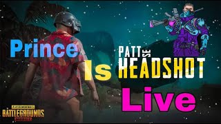 PUBG MOBILE LIVE! Goli Maar Bheje Mein ROAD TO 900 SUBSCRIBE SHIELDXBOLTE#Princeislive#shieldxprince