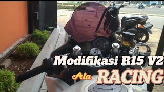 R15 V2 MODIF SIMPEL ALA RACING ‼️#lewatberandayt #motovloggabut #r15indonesia