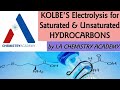 Kolbe's Electrolysis |Laboratory Preparation of Saturated and Unstaurated Hydrocarbons|