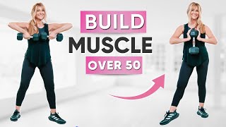 30 Minute BUILD MUSCLE Full Body Dumbbell Workout For Women Over 50 + Warm Up & Cool Down