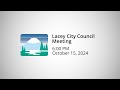 Lacey City Council Meeting - October 15, 2024