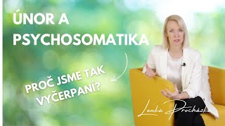 ÚNOR A PSYCHOSOMATIKA - Proč jsme tak vyčerpaní?