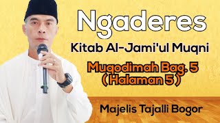 Ngaderes Kitab Al-Jami'ul Muqni || Muqodimah Bag. Ka 5