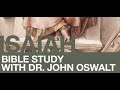 8  Isaiah A Bible study with John Oswalt