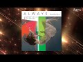 Luke Brancaccio & Gai Barone Feat Kiki Cave - Always (Framewerk Remix)