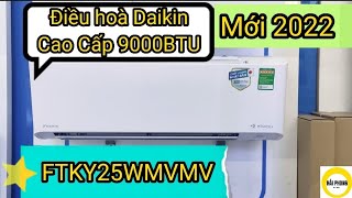 FTKY25WMVMV - Điều hoà Daikin Cao Cấp Inverter loại 1 chiều mới ra 2022 có những tính năng gì?