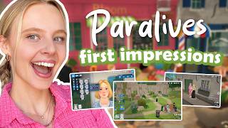 Paralives FIRST IMPRESSIONS! Opening up the game for the first time EVER!