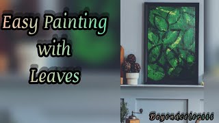 Acrylic Painting Using leaves||ആർക്കും ചെയ്യാം ഈ പെയിൻറിംഗ്||Simple and Easy Painting