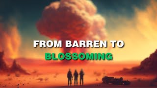 From Barren to Blossoming - Fallout Lore Story