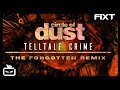 Circle of Dust - Telltale Crime (The Forgotten Remix)