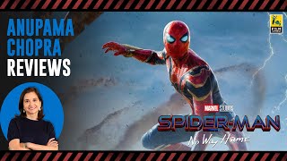Spider-Man: No Way Home | Hollywood Movie Review by Anupama Chopra | Tom Holland, Zendaya