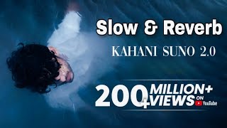 Kahani Suno 2.0 ( slowed + Reverb  ) | Kaifi Khalil | Beat Sound | Star Desi Music