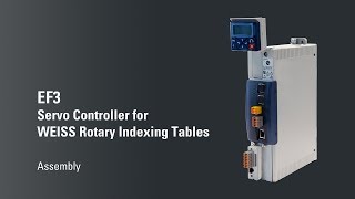 EF3 Servo Controller for WEISS Rotary Indexing Tables: Assembly