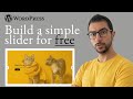 Wordpress Tutorial | How to create a slider