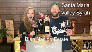 Bien Nacido Estate Syrah Well Born Cuvée Wine Review