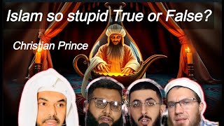 Why I find Islam so stupid prove me wrong!