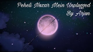 Pehli Nazar Mein | Arjun | Atif Aslam | Race | Saif Ali Khan | Unplugged | X Studios