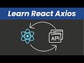 React Axios Tutorial: Learn GET, POST, PUT, and DELETE API Requests