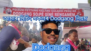 আমাৰ মিচিং সকলৰ Dodgang নিয়ম। ❤️Dumer Entertainment