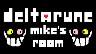 Mike's Room Guide | DELTARUNE Chapter 4