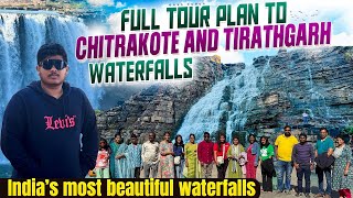 Full TOUR PLAN TO CHITRAKOTE AND TIRATHGARH WATERFALLS. INDIAN’S MOST BEAUTIFUL WATERFALLS