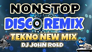 NEW NONSTOP DISCO REMIX - DJ JOHN ROLD