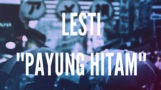 Download Mp3 (lirik) Lesti - Payung Hitam