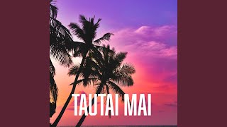 Tautai Mai