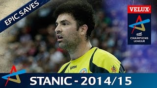 Epic Saves - Darko Stanic | 2014/15 | VELUX EHF Champions League