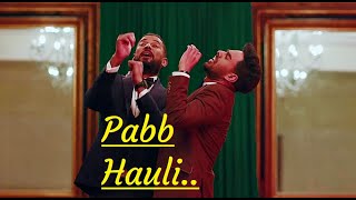 Pabb Hauli | Garry Sandhu | Pav Dharia | New Punjbai Song | Lyrics | Latest Punjabi Songs 2020