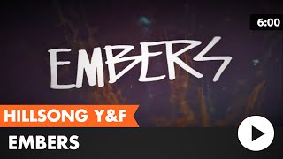 Embers (Hillsong Young \u0026 Free) lyric video