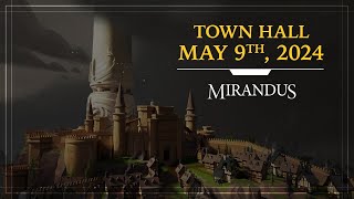 Mirandus Town Hall - May 9, 2024