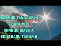 MAZMUR TANGGAPAN‼️9 JUNI 2024 MINGGU BIASA X❗EDISI BARU TAHUN B by @LennyAngkirawan