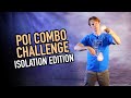 Poi Combo Challenge: Isolation Edition (Intermediate Choreography)