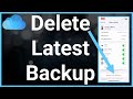 How To Delete Last Backup Of iPhone