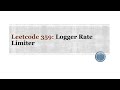 Leetcode 359 Logger Rate Limiter